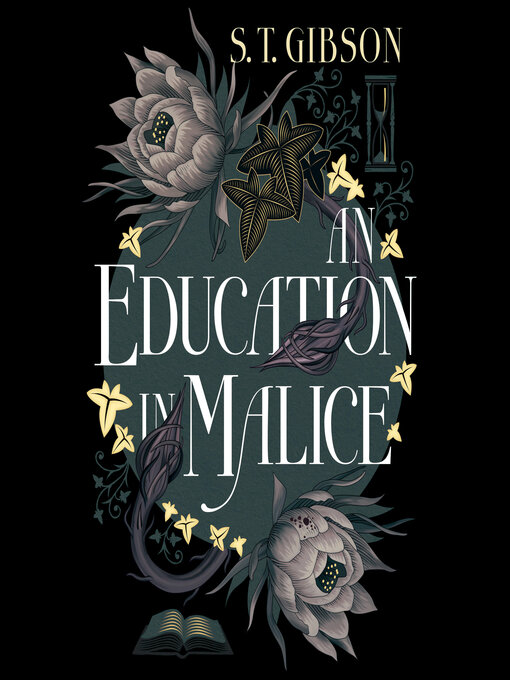 Title details for An Education in Malice by S. T. Gibson - Available